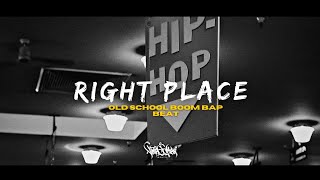 [FREE] "Right Place" - Old School Boom Bap Type Beat x Hip Hop Freestyle Rap Beat 2023