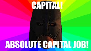 CAPITAL JOB! CAPITAL!! [Oblivion After a Few #12]