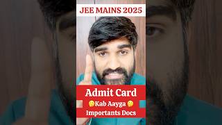 JEE Main 2025 Admit Card✅ | New Guideline \u0026 Dress Code😳|Documents required for jee mains exam centre