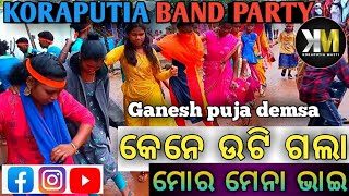 koraputia Band party ||  Demsa Kene Uti Gala Mora Mena Bhai // Casio Baja Ganesh puja Visarjan 2021