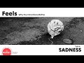 SADNESS [Talk 4 - FEELS Series @FeastMakatiLegaspi]