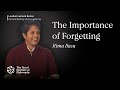 The Importance of Forgetting , Rima Basu