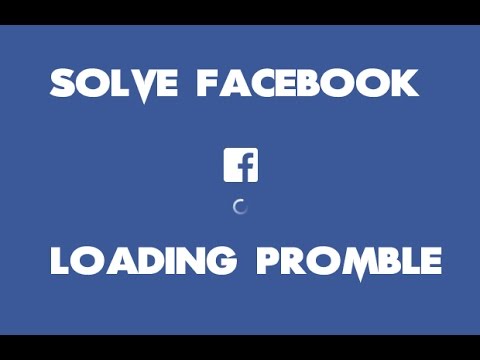 Fix facebook loading problem like Running Slow Fix facebook loading problem like Running Slow