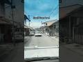 Bentong small town narrow road #travel #driving #bentong #pahang