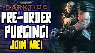 PRE-ORDER DARKTIDE PURGING! Come Join the purge!