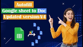 Autofill Document & Invoice from Google sheet data | Updated Version - 4 | Google Apps Script