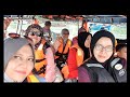 Hampir tercampak dari boat : ISLAND HOPPING LANGKAWI MALAYSIA