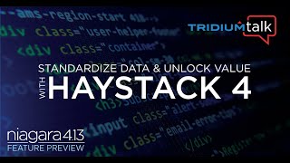 TridiumTalk: Niagara 4.13 Feature Preview - Haystack 4 (April 13, 2023)