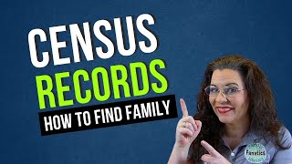Searching US Census Record  | Basics of Research Your Family Tree