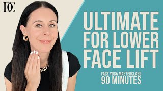 Ultimate Face Yoga Masterclass For Lower Face Lift