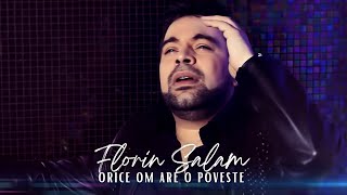 Florin Salam - Orice om are o poveste