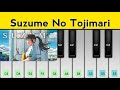 Suzume No Tojimari Piano Tutorial | Radwimps