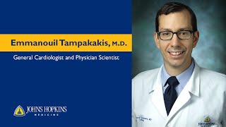 Emmanouil Tampakakis, M.D. | General Cardiologist and Physician Scientist