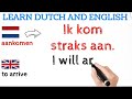 LEARN DUTCH AND ENGLISH /NEDERLANDS,Aankomen