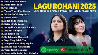 Lagu Rohani Herlin Pirena \u0026 Mitha Talahatu Full Album Terbaik 2025 | Lagu Rohani Terbaru 2025