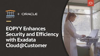 EOPYY enhances simplicity and performance with Exadata Cloud@Customer
