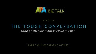 APA Biz Talk|  The Tough Conversation | having a Plan B