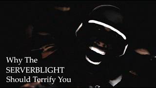 Why The Serverblight Should Terrify You