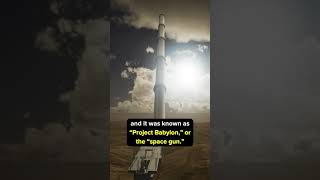 The Space Gun - Project Babylon - Biggest Artillery Gun Ever