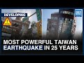 7 Dead, Hundreds Injured In Most Powerful Taiwan Quake In 25 Years | Dawn News English