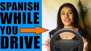 Learn Spanish While Driving: Basic Phrases