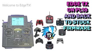 Install Edge TX on Flysky PL18 and restore back to Flysky firmware guide