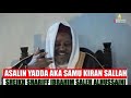 asalin yadda aka sami kiran salla