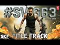 THE MESSENGER SVC63 (NEW SONG 2026) | Salman Khan & Nayanthara | Salman Khan Songs