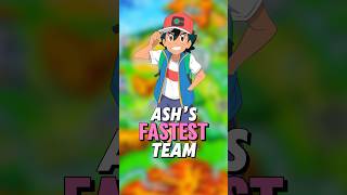 Ash’s FASTEST Pokemon Team!