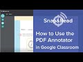 Snap&Read: How to Use the PDF Annotator in Google Classroom