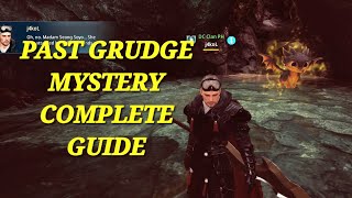 Past grudge mystery complete guide