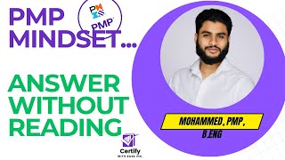 PMP Mindset: Answer Questions Without Reading