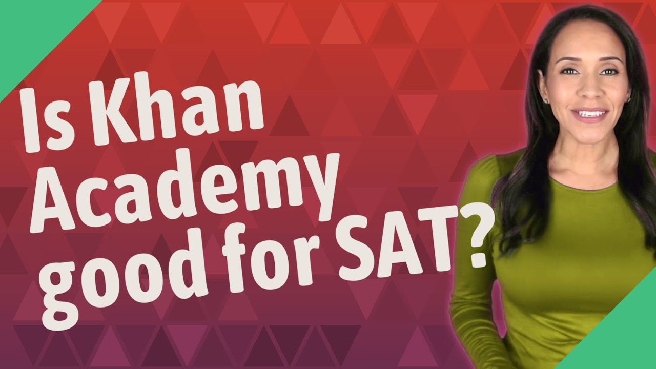 Is Khan Academy Good For SAT? - YouTube