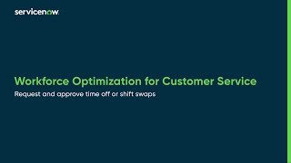 Workforce Optimization for Customer Service | Request and approve time off or shift swaps