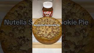 Best Ever Nutella Cookie Pie🍪#easyrecipe #recipe #nutella #cookies #baking #dessert #nutellarecipes