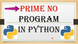prime number program in python, program to check entered no is prime or not