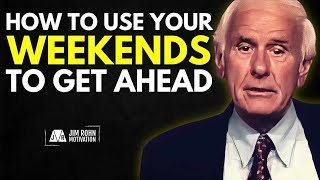 This Is How You Stay Motivated During The Weekend | Jim Rohn Motivation