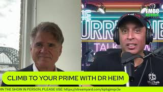 Climb to you Prime with Dr Heim LIVE Q\u0026A