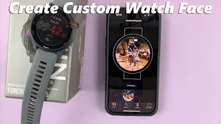 How To Create Custom Photo Watch Face On Garmin Forerunner 255