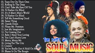 Soul Classic Songs Playlist - Diana Ross, Etta James, Amy Winehouse, Aretha Franklin, Chaka Khan