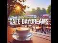 cafe daydreams