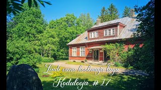 Kodulooja #17 Lindi vana koolimaja lugu