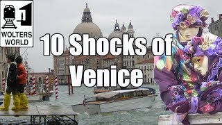 Visit Venice - 10 Things That Will SHOCK You About Venice, Italy