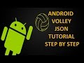 android volley tutorial json step by step