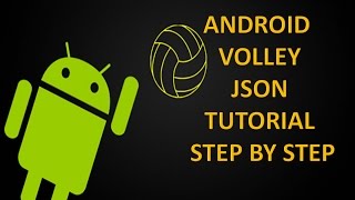 android volley tutorial json step by step