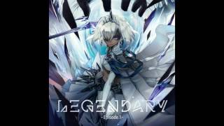 [LΞGΞNDARY -Episode.1-]Omnis - 幻想曲第1番 -Furie-