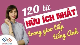 Langmaster - 120 tính từ hữu ích nhất trong giao tiếp [Học tiếng Anh giao tiếp cơ bản]