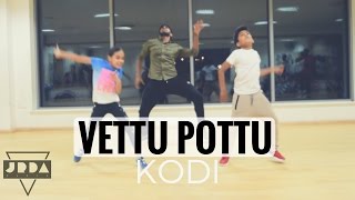 Kodi | Vettu Pottu Dance | Dhanush | Santhosh Narayanan | @JeyaRaveendran Choreography