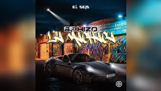 EL SEIS - SE HIZO LA MACHACA