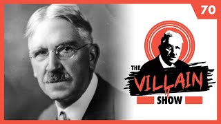 John Dewey: Destroyer of American Education | The Hero Show, Ep 70